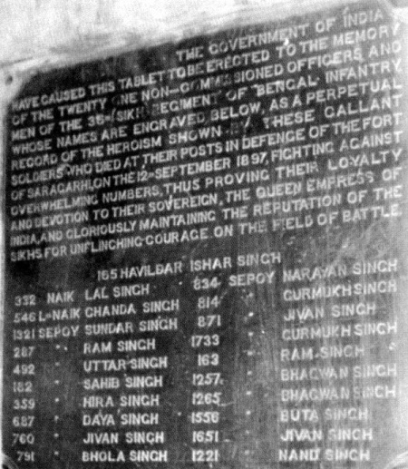 The inscription on the monument mentions the names of the 21 Sikhs who were killed while garrisoned in a little-known fort named Saragarhi Fort.